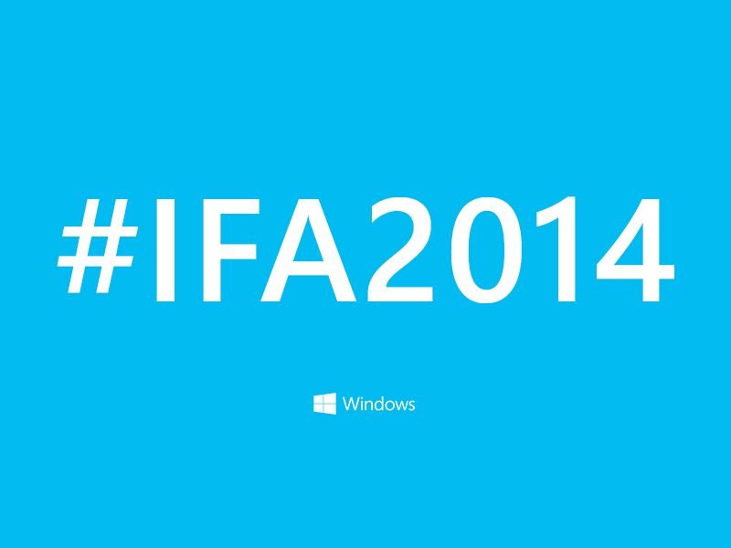 IFA 2014: Microsoft kündigt Großes für Windows an